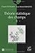 Théorie statistique des champs : Volume 1 de Claude Itzykson (1 janvier 1999) Broché