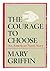 The courage to choose: An American nun's story