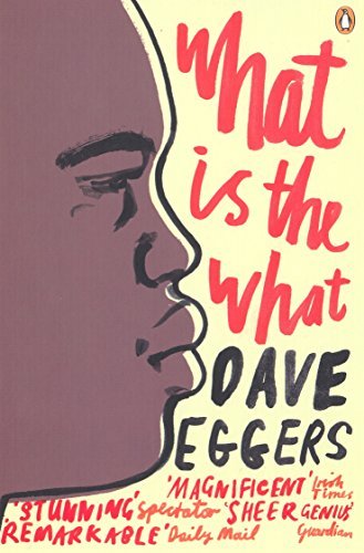 What Is the What: The Autobiography of Valentino Achak Deng