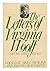 The Letters of Virginia Woolf, Volume III: 1923-1928 / Edited by Nigel Nicolson and Joanne Trautmann
