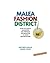 Malea Fashion District: How Successful Managers Use Financial Information to Grow Organizations 2nd edition by Davila, Antonio (2013) Paperback