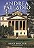 Andrea Palladio: The Architect in His Time by Bruce Boucher (2007-09-28)
