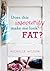 by Michelle Wilson Does This Insecurity Make Me Look Fat? (2013) Paperback