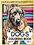 Dogs Coloring Book: 50 Educ...