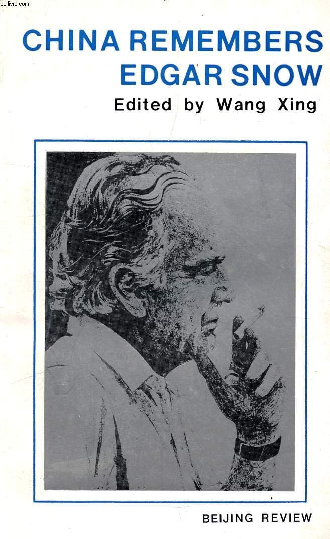 China Remembers Edgar Snow (Paperback)