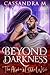 Beyond the Darkness: The Al...