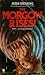 The Morgow Rises!