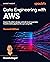 Data Engineering with AWS: Acquire the skills to design and build AWS-based data transformation pipelines like a pro