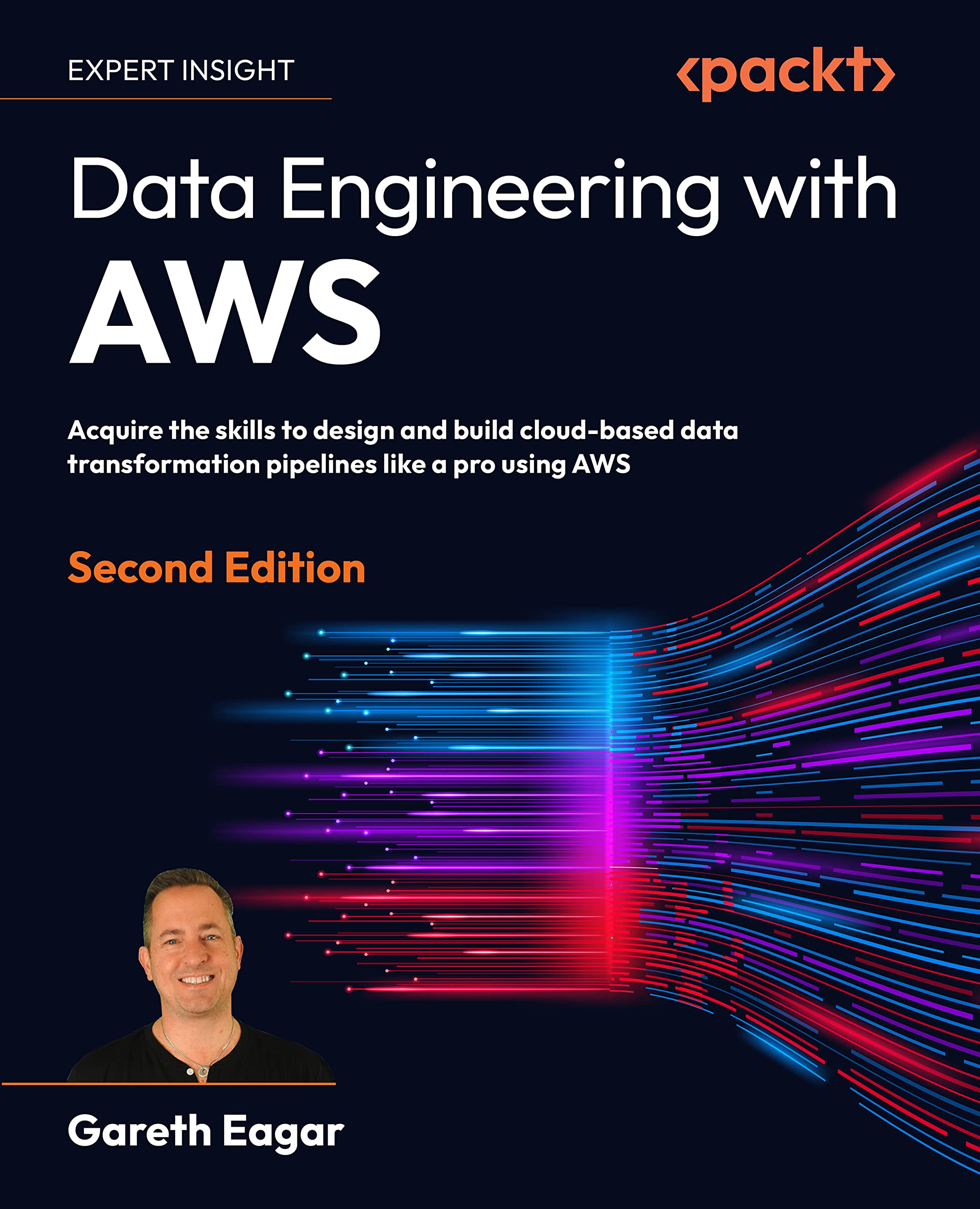 Data Engineering with AWS: Acquire the skills to design and build AWS-based data transformation pipelines like a pro (Paperback)