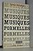 Musiques formelles: Nouveaux principes formels de composition musicale (French Edition)