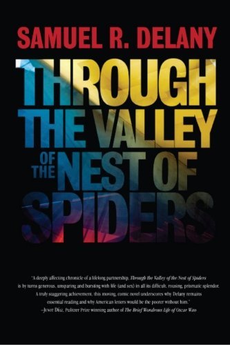 Through the Valley of the Nest of Spiders [4/17/2012] Samuel R. Delany