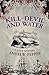 Kill-Devil And Water: A Pyke Mystery (Pyke Mysteries) by Andrew Pepper (2008-08-14)