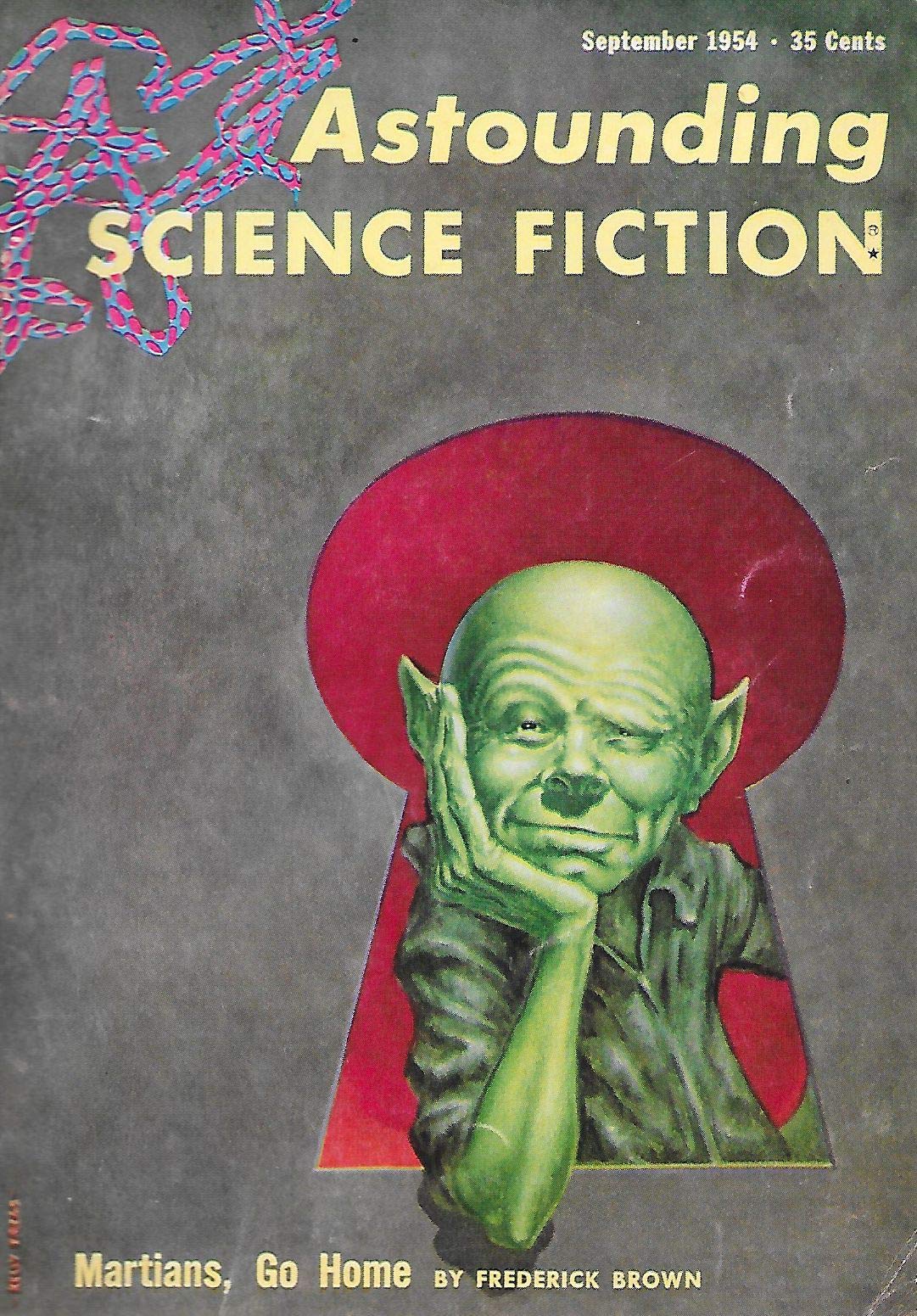 Martians Go Home - First appearance in Astounding Science Fiction