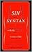 Sin and Syntax Publisher: T...