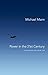 Power in the 21st Century: Conversations with John Hall by Michael Mann (2011-06-13)
