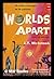 Worlds Apart