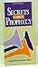 Secrets of Prophecy (Outline Studies in Prophetic Truth)