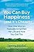 [You Can Buy Happiness (and It's Cheap): How One Woman Radically Simplified Her Life and How You Can Too] [By: Strobel, Tammy] [September, 2012]