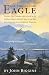 The Two-headed Eagle: In Which Otto Prohaska Takes a Break as the Habsburg Empire's Leading U-boat Ace and Does Something Even More Thanklessly Dangerous by John Biggins (1-Nov-2006) Paperback
