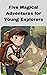 Five Magical Adventures for...