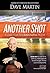 Another Shot: A Game Plan For Rebounding In Life by Dave Martin (2015-09-01)