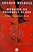 Working on Yourself Alone (Arkana) by Arnold Mindell (22-Feb-1990) Paperback
