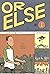 Or Else #1 by Kevin H with Glenn Ganges