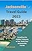 Jacksonville Travel Guide 2...