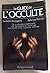 Le guide de l'occulte 031497 by Isabelle Bourgeois