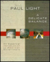 A Delicate Balance: An Essential Introduction to American Government (Paperback)