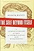The Self Beyond Itself: An Alternative History of Ethics, the New Brain Sciences, and the Myth of Free Will by Ravven, Heidi M.(May 28, 2013) Hardcover