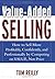 Value-Added Selling : How t...