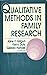 Qualitative Methods in Family Research