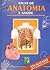 Atlas de anatomia y salud corporal/ Atlas of Anatomy and Physical Health (Spanish Edition)