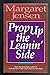 Prop up the leanin' side by Margaret T Jensen (1992-05-03)
