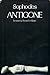 Antigone (The Greek tragedy in new translations)