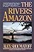 The Rivers Amazon by Alex Shoumatoff (1986-09-12)
