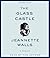 The Glass Castle by JeannetteWalls
