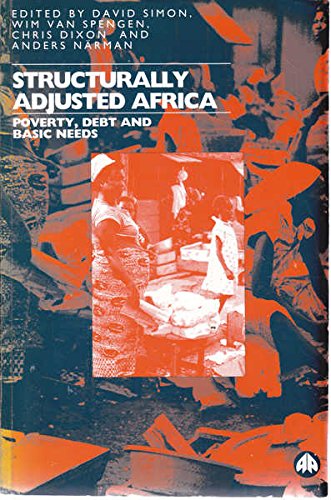 Structurally Adjusted Africa: Poverty, Debt and Basic Needs (Paperback)