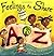 By Peggy Snow - Feelings to Share from A to Z