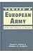 Toward a European Army by Trevor C. Salmon