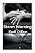 [(Storm Warning)] [By (author) Kadi Dillon] published on (December, 2011)