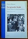 La grande frode: Come l'Italia fu fatta Repubblica (De monàrchia) (Italian Edition) La grande frode: Come l'Italia fu fatta Repubblica (De monàrchia) (Italian Edition)
