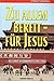Zu allem bereit - für Jesus by Stanley Maxwell