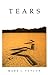 Tears (Suny Series, Intersections : Philosophy and Critical Theory) by Mark C. Taylor (1990-01-03)