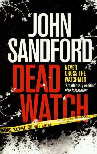 Dead Watch by John Sandford (2007) Paperback