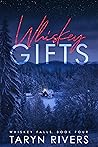 Whiskey Gifts (Whiskey Falls #4)