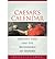 [Cæsar's Calendar: Ancient Time and the Beginnings of History (Sather Classical Lectures)] [Author: Feeney, D] [December, 2008]