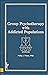 Group Psychotherapy with Addicted Populations