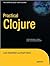 Practical Clojure (Expert's Voice in Open (text only) by L.VanderHart.S.Sierra